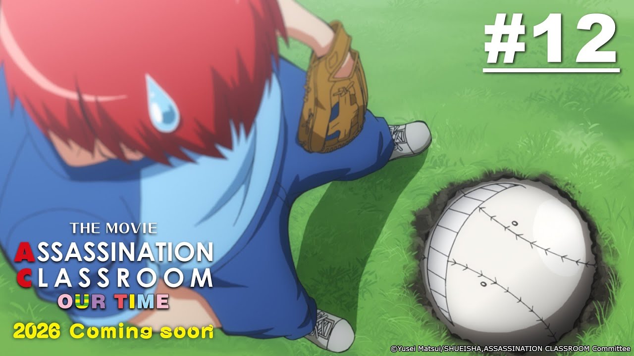 [Movie Tayang 5 Juni] Assassination Classroom - Episode 12 [Takarir Indonesia]