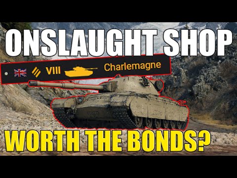 Charlemagne in The Onslaught Shop: Worth The Bonds?! | World of Tanks