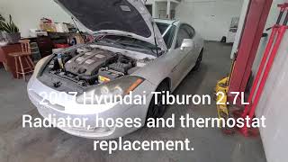 Radiator, Upper Hose, Lower Hose & Thermostat on a 2007 Hyundai Tiburon