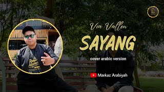 Download lagu Via Fallen - Sayang - Versi Arab | Markaz Arabiyah mp3