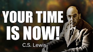 Stop Ignoring This! Unlock the Signs That Your Breakthrough Is Near! | C.S. Lewis