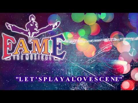 Fame: The Musical - Let's Play A Love Scene - Karaoke