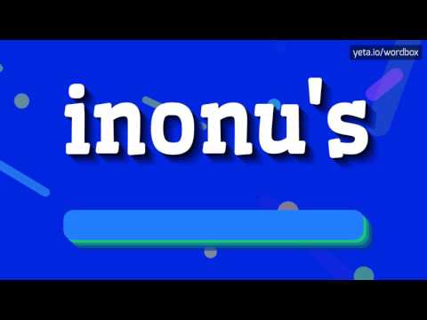 INONU'S - HOW TO PRONOUNCE IT!?