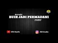 Lagu Karaoke Exist Buih Jadi Permadani Akustik Versi