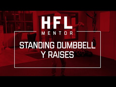 Standing Dumbbell Y Raises | The HFL Mentor