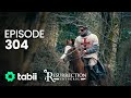 Resurrection: Ertuğrul | Episode 304