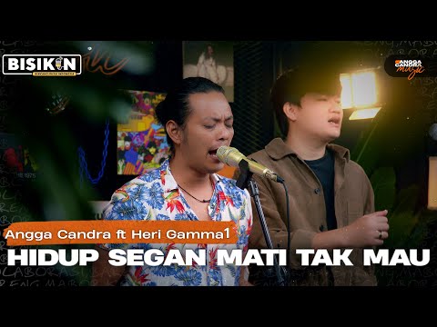 Hidup segan mati tak mau - Gamma1 | Angga candra Feat Heri Gamma1 & Himalya band | Bisikin