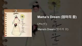 Mama&#39;s Dream (엄마의 꿈) - LYn (린)