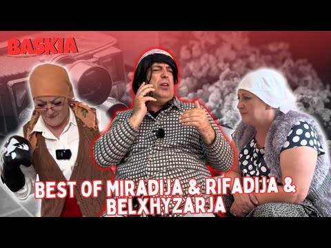 Best of Miradija & Rifadija & Belxhyzarja | Nanushi | Baskia