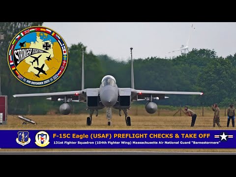 4K⁵⁰✈️🇺🇸F-15C Eagle (USAF)_Preflight Checks and Take Off_131stFS/104thFW MANG "Barnestormers" (ETNH)