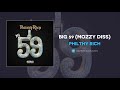 Philthy Rich - Big 59 (Mozzy Diss) (AUDIO) Philthy Rich - Big 59 (Mozzy Diss) (AUDIO)