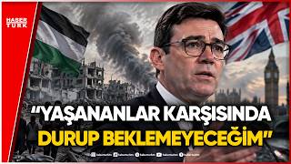 İngiltere Başbakanı Burnham'dan Gazze Açıklaması!