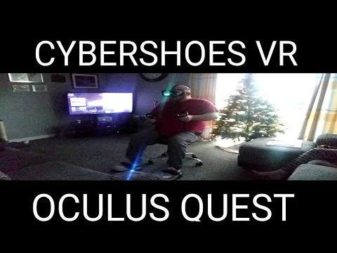 CYBERSHOES VR With OCULUS QUEST