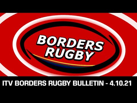 ITV BORDERS RUGBY BULLETIN - HAWICK v GLASGOW HAWKS & GALA v BOROUGHMUIR