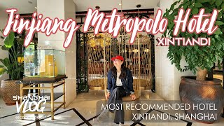 Jinjiang Metropolo Hotel Xintiandi Shanghai Review