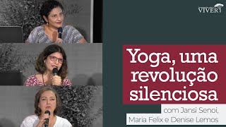 Yoga, uma revolução silenciosa