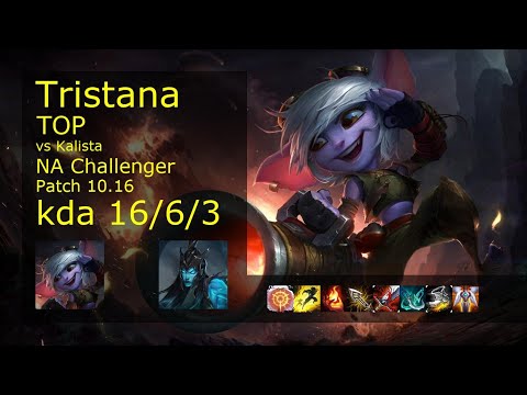 Tristana vs Kalista Top - NA Challenger 16/6/3 Patch 10.16 Gameplay
