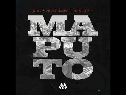 Dice ft Yuni Cuambe & Dom Kevin - Maputo (Music Video)