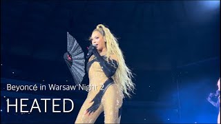 HEATED - Beyonce Renaissance World Tour in Warsaw Night 2