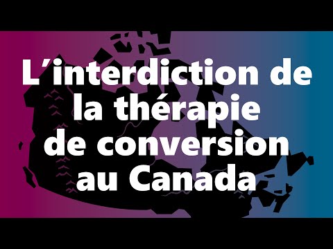 L'interdiction de la thérapie de conversion au Canada