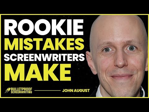 Rookie Mistakes Screenwriters Make | John August