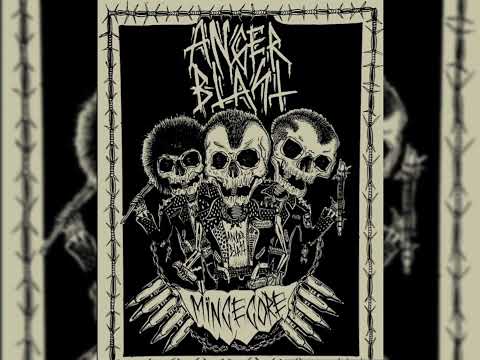 Anger Blast - S/T 2019 (Album Completo - Mincecore)