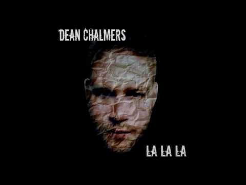 La La La - Dean Chalmers - Acoustic EP (Full Album)