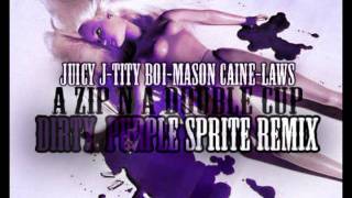 Mason Caine  - ZIP AND A DOUBLE CUP REMIX !!  (feat. Juicy J, 2 chainz , Laws)