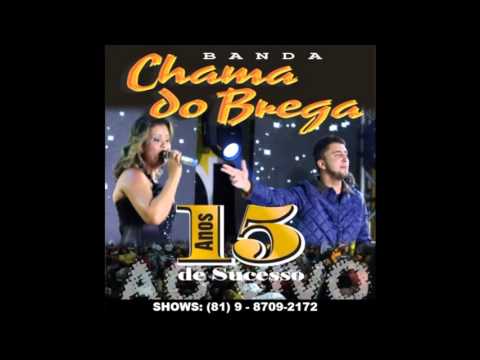 CONFIA EM MIM - CHAMA DO BREGA 2015