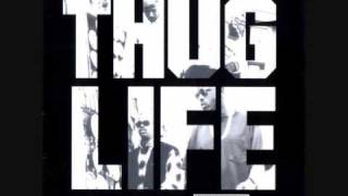 Thug Life - - 06 - How Long Will They Mourn Me.wmv