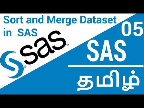 Dataset Sorting and Merging Multiple Dataset in SAS Tamil