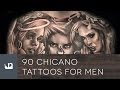 90 Chicano Tattoos For Men