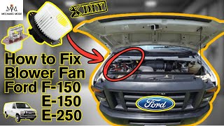 2003-2015 Ford E150-F150 & E250 Blower fan replace and AC fix (5 minutes job ) DIY
