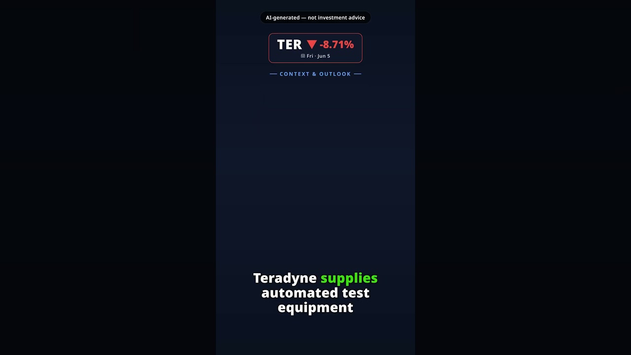Why Is Teradyne Stock Sinking Today? TER -8.71% (Jun 5) — Chip Sector Sell-Off