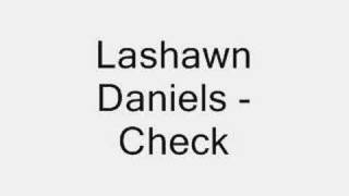 Lashawn Daniels - Check