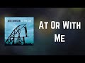 Jack Johnson - At Or With Me (Lyrics)