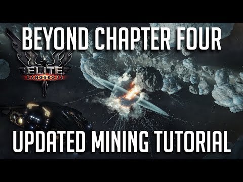 UPDATED MINING TUTORIAL AND LOADOUT | ELITE DANGEROUS CHAPTER 4 | 3.3 UPDATE