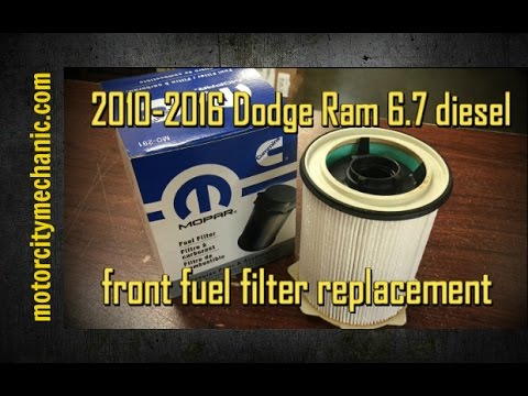 2010-2016 Dodge RAM 6.7 diesel front fuel filter replacement