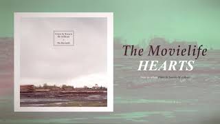 The Movielife - Hearts