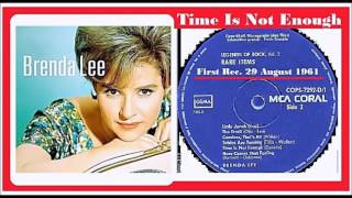 Brenda Lee - Time Is Not Enough