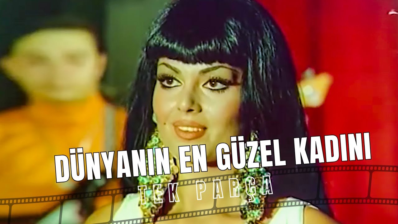 Dünyanın En Güzel Kadını | Türkan Şoray Eski Türk Romantik Dram Filmi