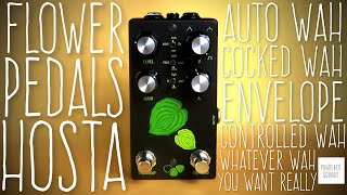 Video thumbnail for #26 Flower Pedals - Hosta Wah Filter by Ponderer Sounds