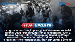 LIVE UPDATE SIANG: Anggota KKB Penembak Polisi Ditangkap, Pengunjung THM di Kendari Ditebas Parang