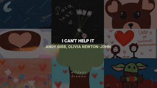 Andy Gibb, Olivia Newton-John - I Can&#39;t Help It | Español &amp; English