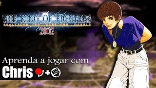 Aprenda a jogar com o Chris e Orochi Chris - TUTORIAL COMPLETO 2002