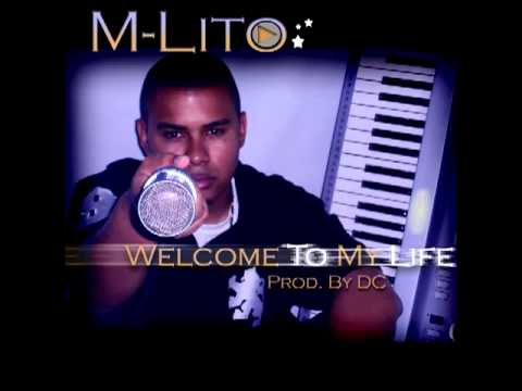 M-Lito - Welcome To My Life