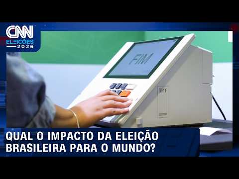 Como o mundo vê a eleição brasileira? Especialista avalia importância do pleito | CNN ELEIÇÕES