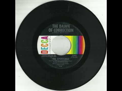 The SPOKESMEN - The Dawn Of Correction (1965) [45rpm, mono]