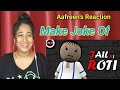 Reaction On Make Joke Of Jail Ki Roti By Aafreen Shaikh