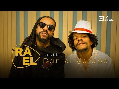 Rael Convida: Daniel Yorubá - Coração de Gelo (ep.9)
